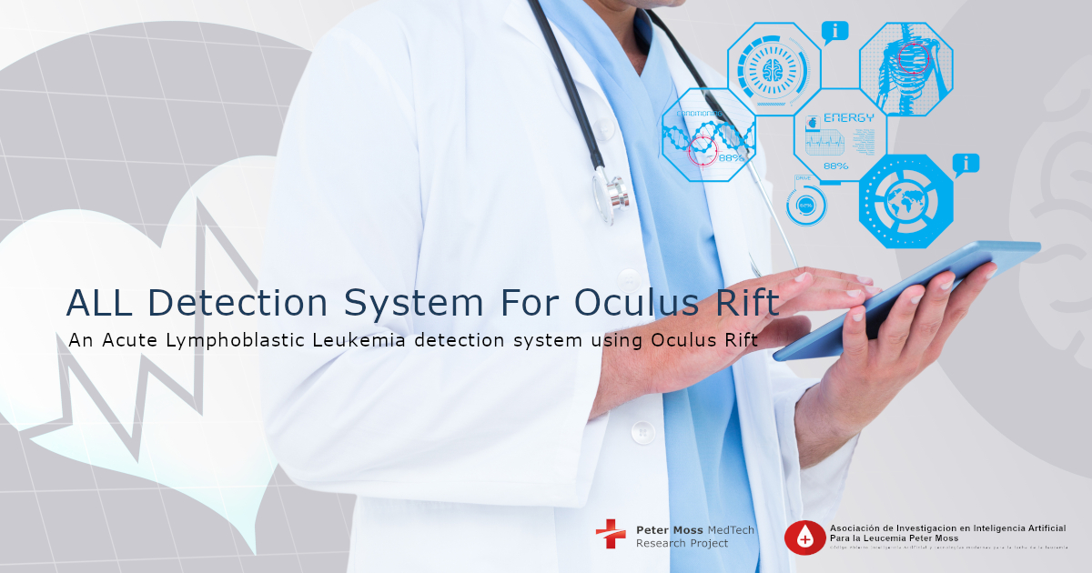 Acute Lymphoblastic Leukemia Detection System For Oculus Rift